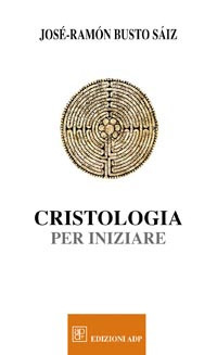 Cristologia per iniziare