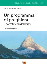 Un programma di preghiera. I peccati semi-deliberati