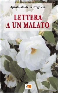 Lettera a un malato