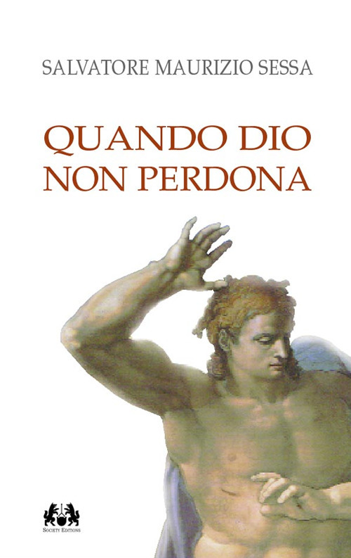 Quando Dio non perdona