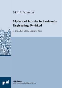 Myths and fallacies in earthquake engineering, Revisited. The Mallet Milne Lecture