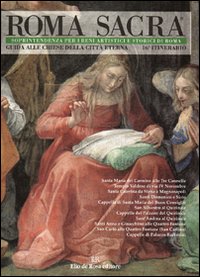 Roma sacra. Guida alle chiese della città eterna. Vol. 16: 16º itinerario. Da piazza Venezia alle Quattro Fontane