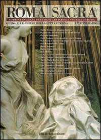 Roma sacra. Guida alle chiese della città eterna. Vol. 17: 17º itinerario. Via Venti Settembre e rioni Ludovisi e Sallustiano