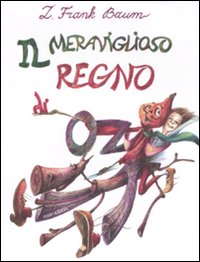 Il meraviglioso regno di Oz