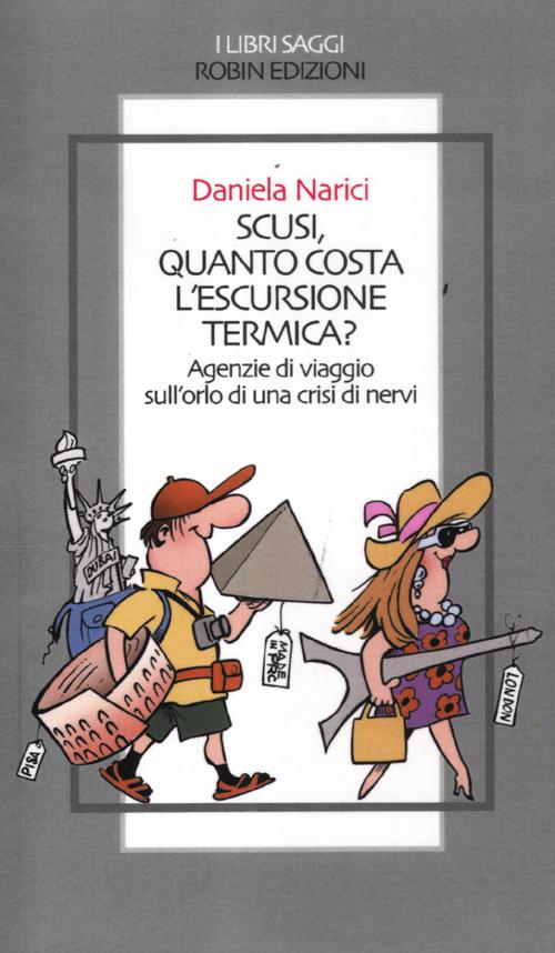 Scusi, quanto costa l'escursione termica? Agenzie di viaggio sull'orlo di una crisi di nervi