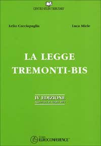 La legge Tremonti-bis