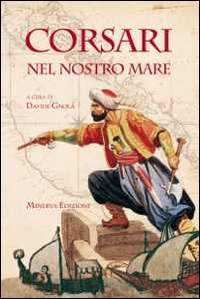 Corsari nel nostro mare