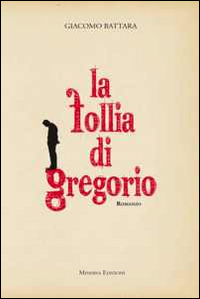 Le follie di Gregorio