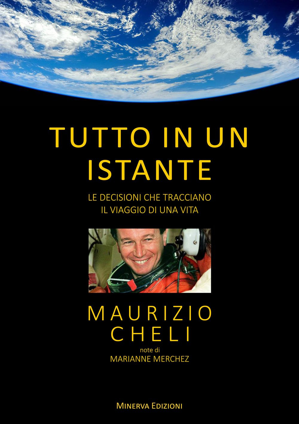 Tutto in un istante. Le decisioni che tracciano il viaggio di una vita