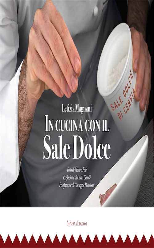 In cucina con il sale dolce