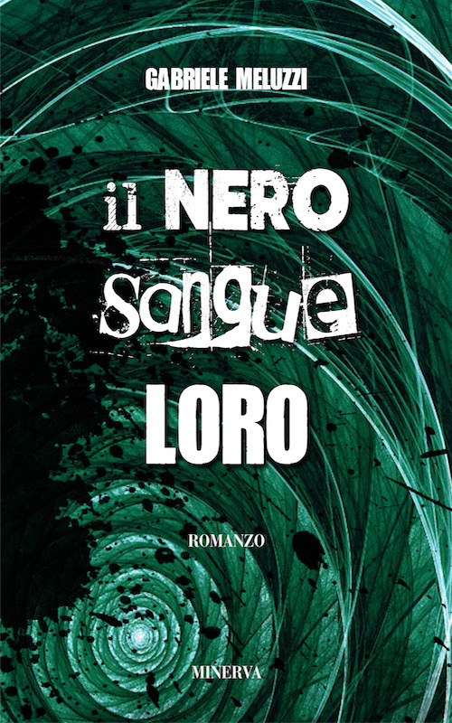 Il nero sangue loro. Nuova ediz.