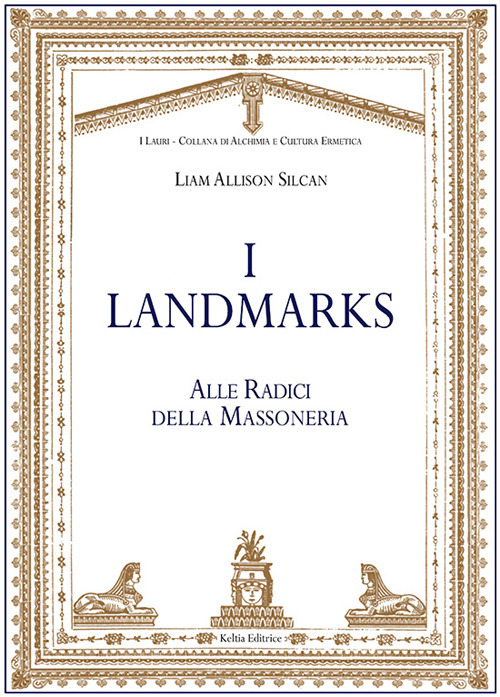 I landmarks. Alle radici della massoneria