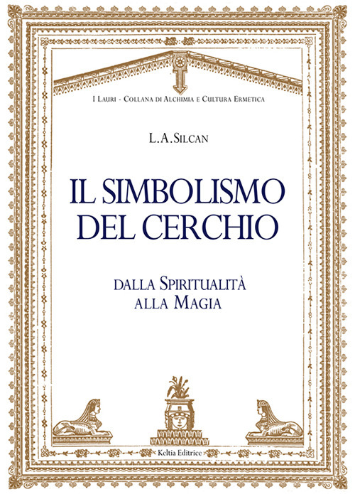 Il simbolismo del cerchio. Dalla spirituaità alla magia