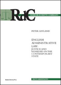 English administrative law. Justice and remedies in the contemporary state