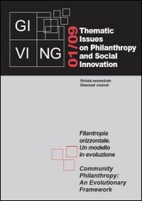 Giving. Thematic issues in philantropy and social innovation (2009). Vol. 1: Filantropia orizzontale. Un modello in evoluzione