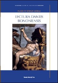 Lectura Dantis Bononiensis. Vol. 1