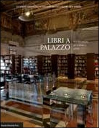 Libri a palazzo. Una sede ritrovata per la biblioteca dell'IBC