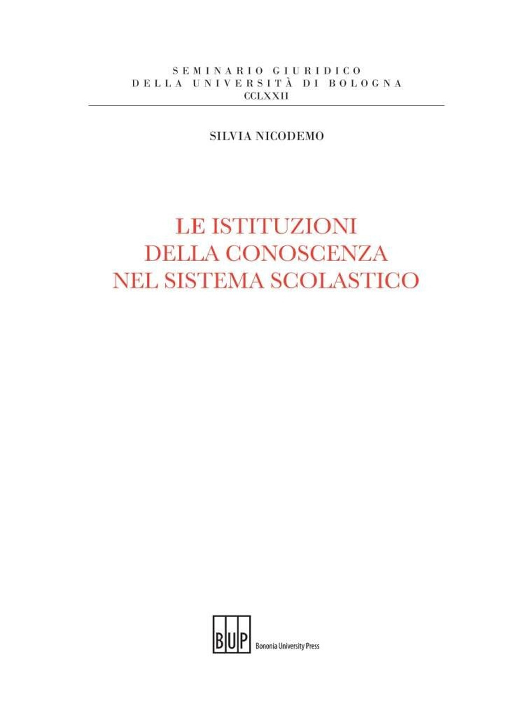 Le istituzioni della conoscenza nel sistema scolastico