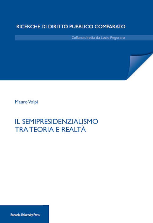 Il semipresidenzialismo tra teoria e realtà