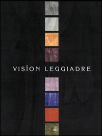 Vision leggiadre