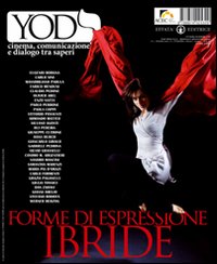 Yod. Cinema, comunicazione e dialogo tra saperi (2009). Vol. 3: Forme di espressione ibride