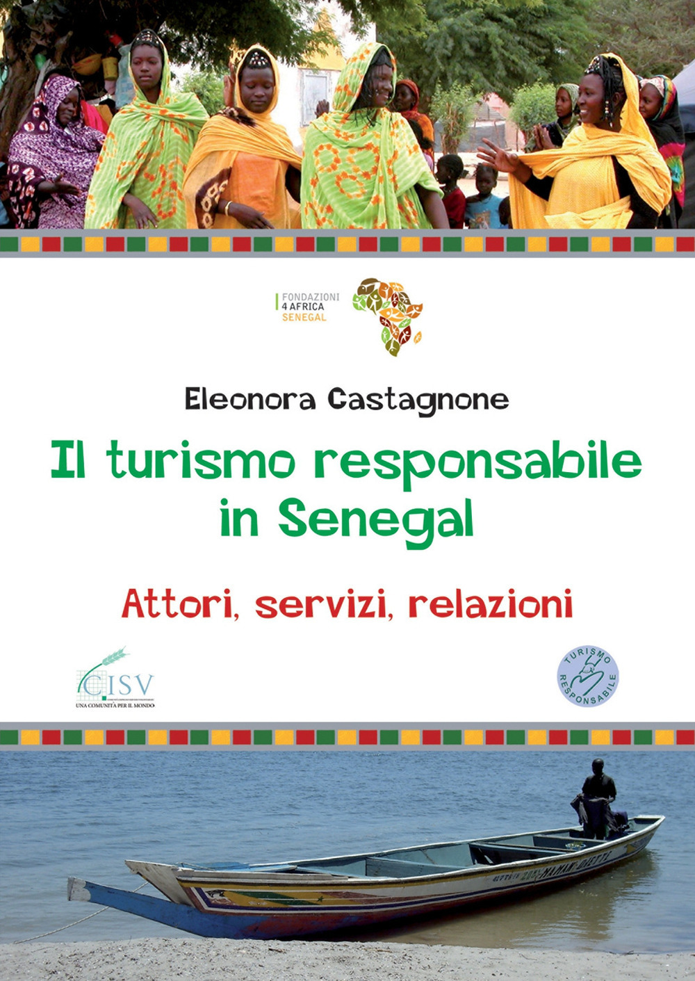 Il turismo responsabile in Senegal. Attori, servizi, relazioni