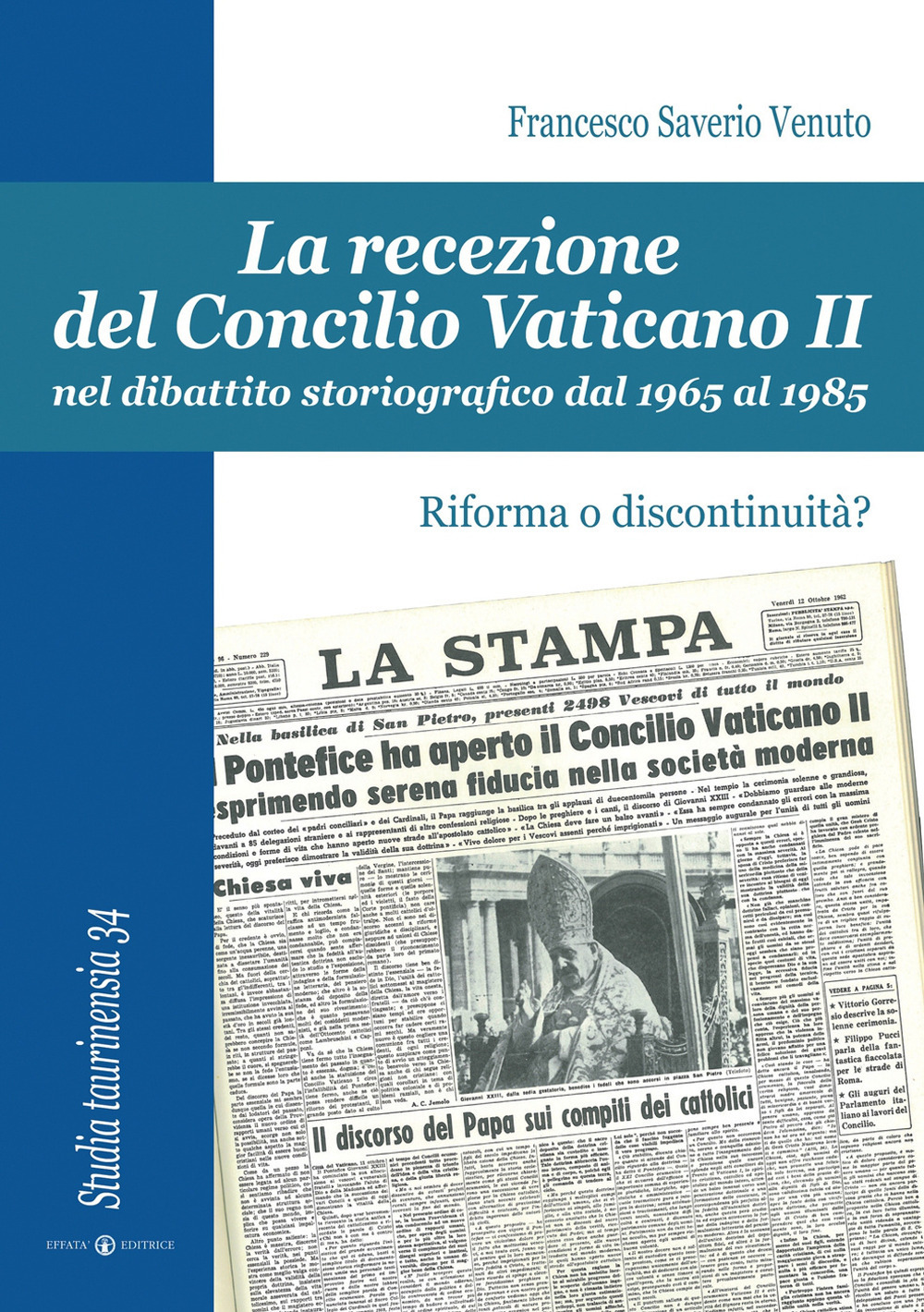 La recezione del Concilio Vaticano II nel dibattito storiografico dal 1965 al 1985. Riforma o discontinuità?