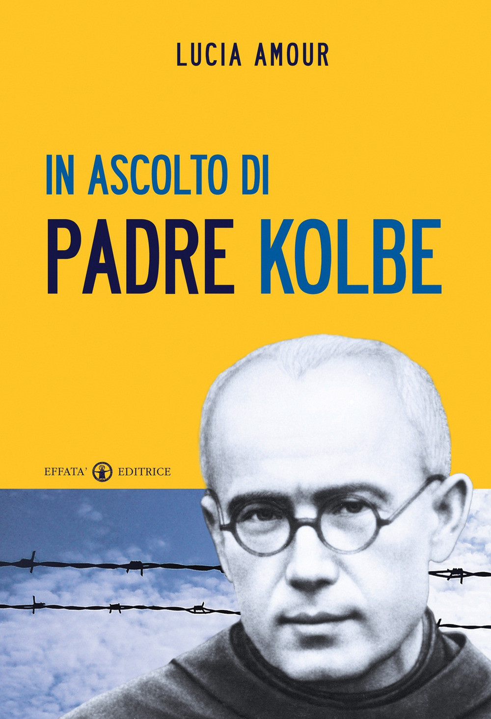 In ascolto di padre Kolbe