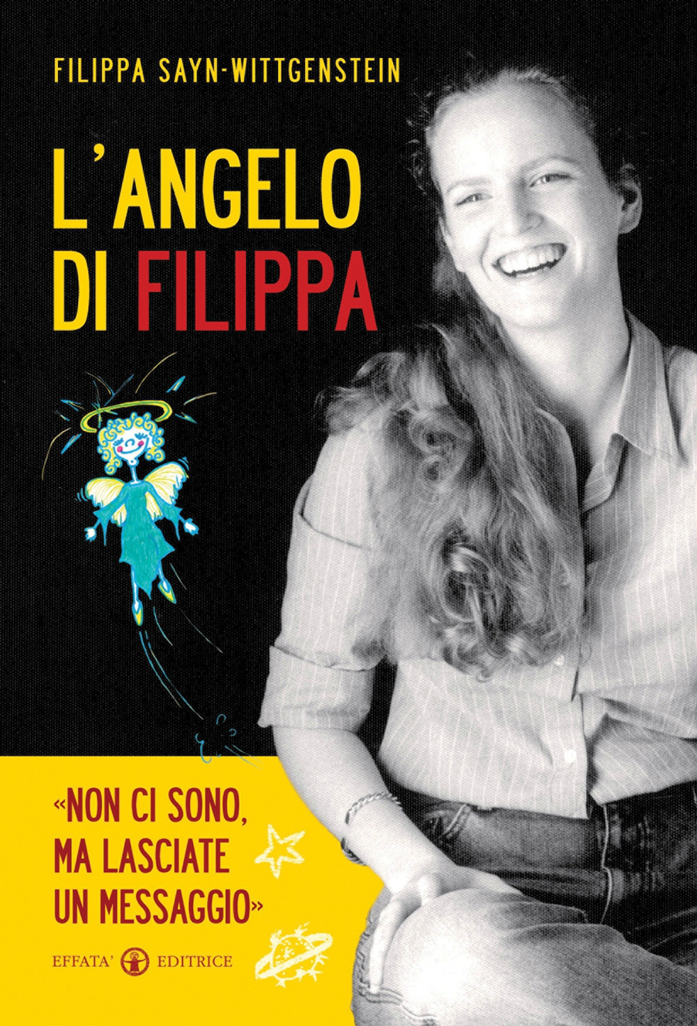 L'angelo di Filippa. «Non ci sono, ma lasciate un messaggio»