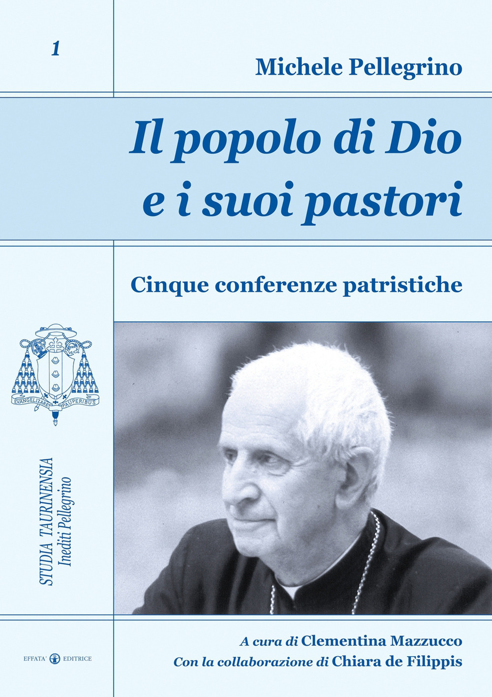 Il popolo di Dio e i suoi pastori. Cinque conferenze patristiche