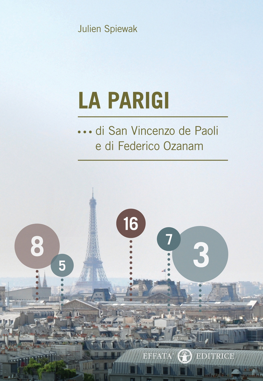 La Parigi ...di san Vincenzo de Paoli e di Federico Ozanam