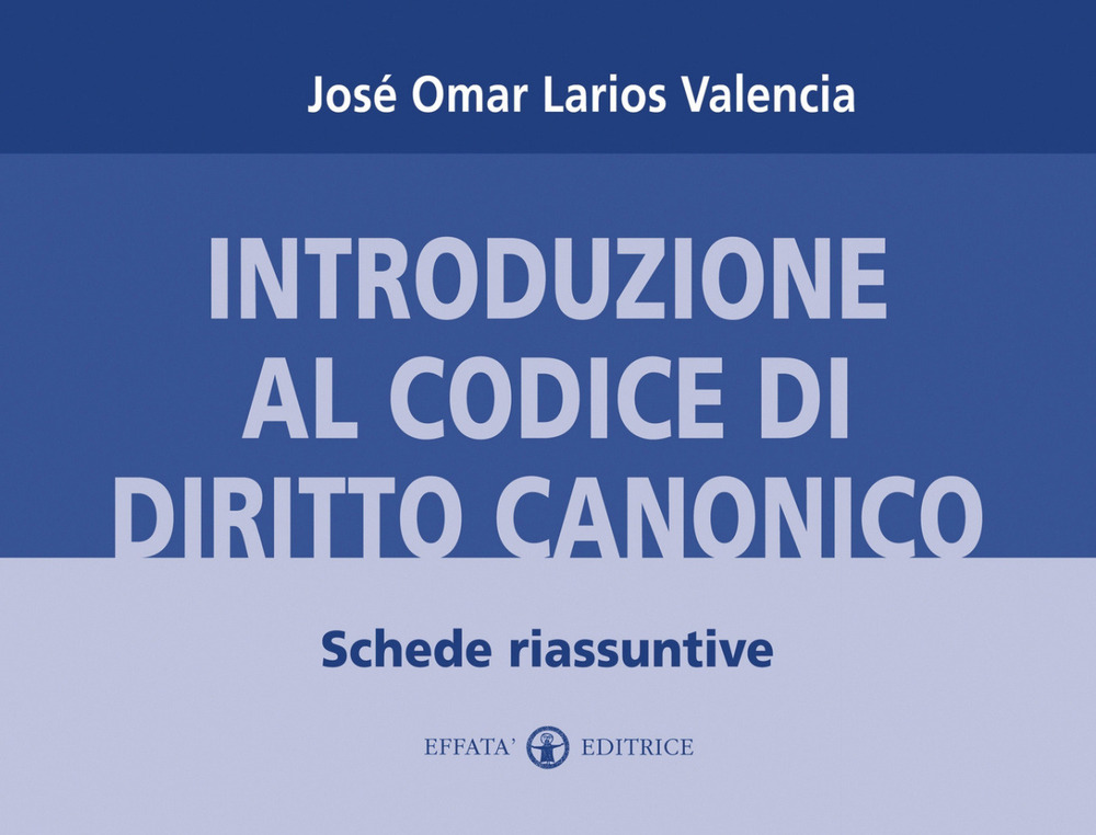 Introduzione al codice di diritto canonico. Schede riassuntive