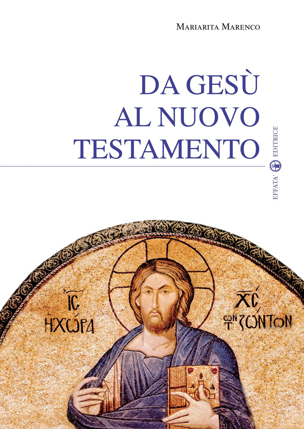 Da Gesù al Nuovo Testamento