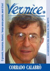 Vernice. Rivista di formazione e cultura. Vol. 35: La gioventù del mondo in tre motti. Intervista a Corrado Calabrò