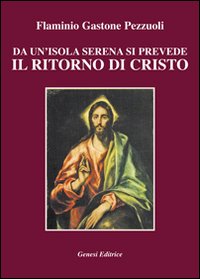 Da un'isola serena si prevede il ritorno di Cristo