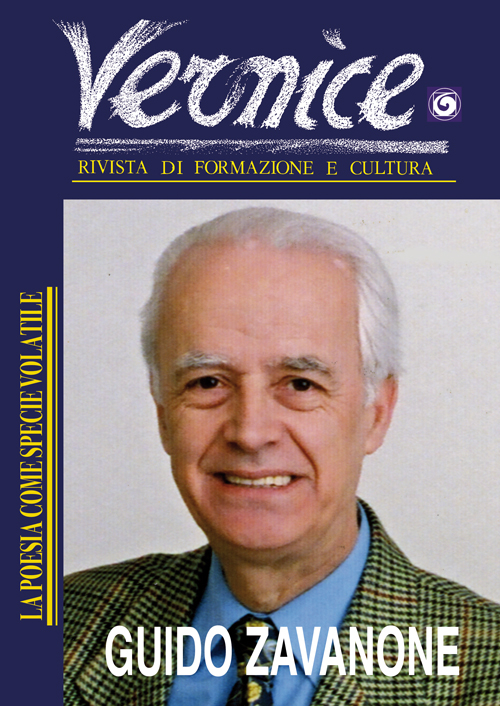 Vernice. Rivista di formazione e cultura. Vol. 52: La poesia come specie volatile. Intervista a Guido Zavanone