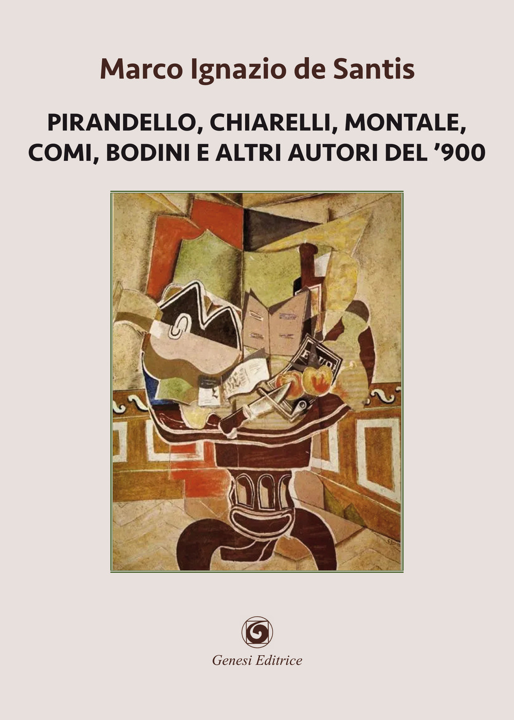 Pirandello, Chiarelli, Montale, Comi, Bodini e altri autori del '900