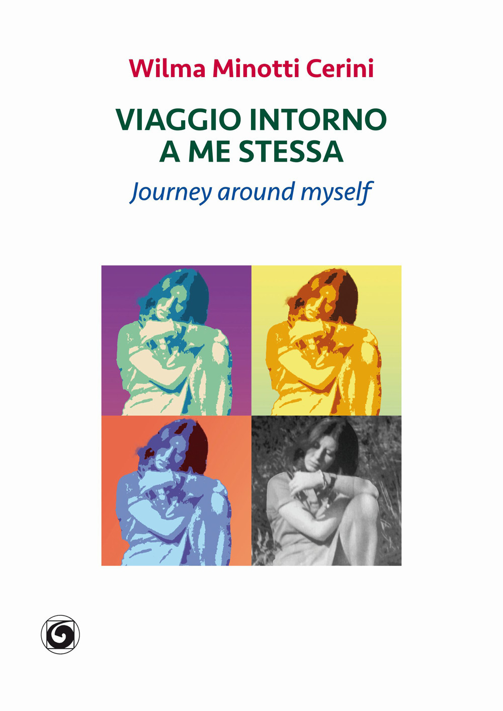 Viaggio intorno a me stessa. Journey around myself