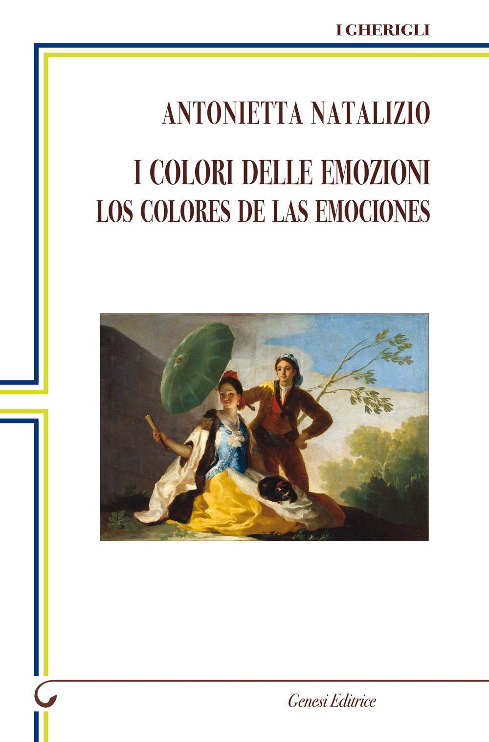 I colori delle emozioni-Los colores de las emociones. Ediz. bilingue