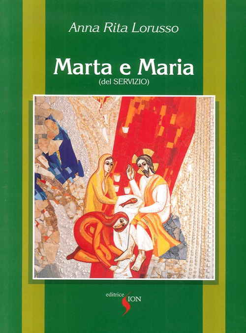 Marta e Maria (del Servizio)