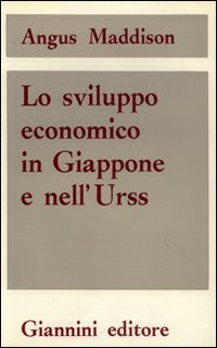 Lo Sviluppo economico in Giappone e nell'URSS