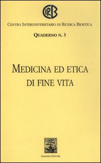 Medicina ed etica di fine vita