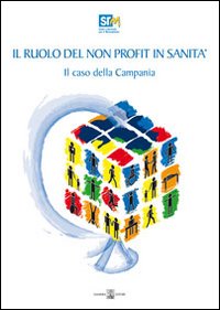 Il ruolo del non profit in sanità. Il caso della Campania