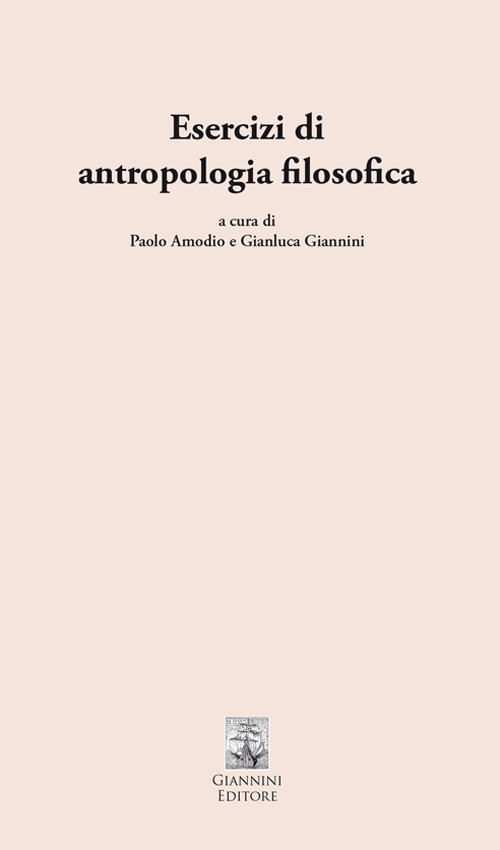 Esercizi di antropologia filosofica