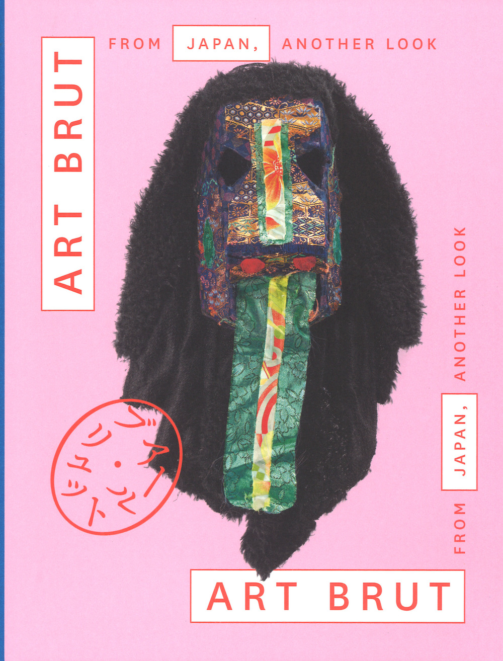 Art Brut from Japan, another look. Catalogo della mostra (Losanna, 30 novembre 2018-28 aprile 2019). Ediz. francese e inglese