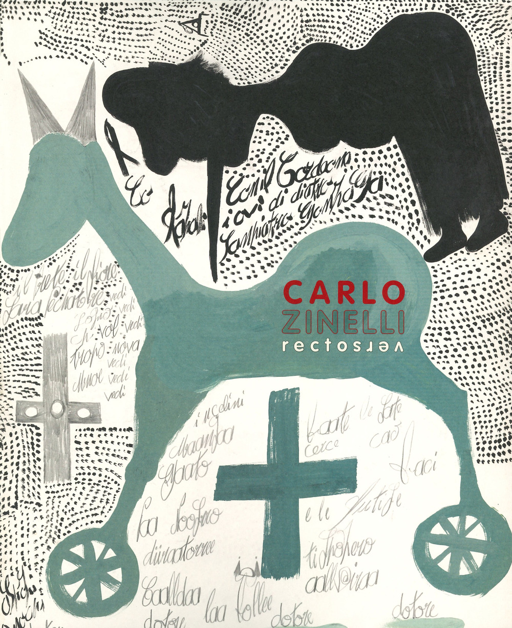 Carlo Zinelli recto verso. Ediz. francese e inglese