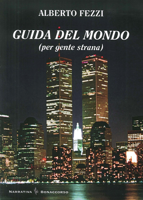 Guida del mondo (per gente strana)