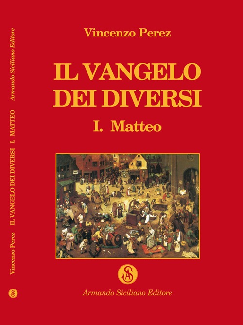 Il vangelo dei diversi. Vol. 1: Matteo