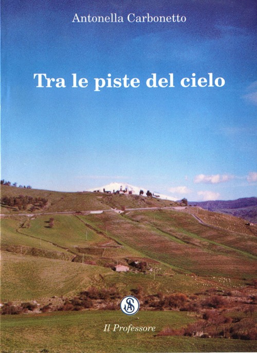 Tra le piste del cielo