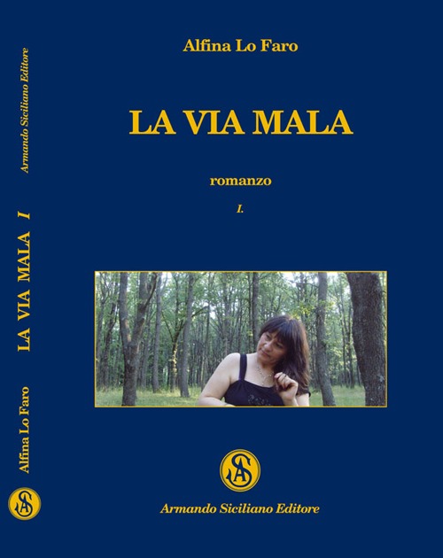 La via mala. Vol. 1